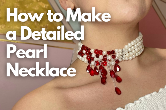 Download How to Make a Detailed Pearl Necklace - Detailed Collection